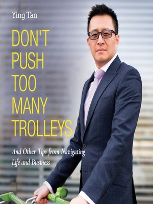 cover image of Don't Push Too Many Trolleys